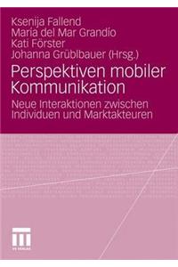 Perspektiven mobiler Kommunikation