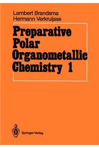 Preparative Polar Organometallic Chemistry