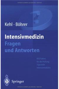 Intensivmedizin: Fragen Und Antworten