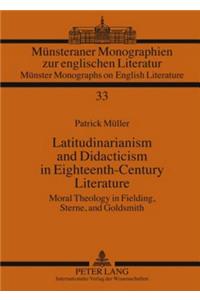 Latitudinarianism and Didacticism in Eighteenth-Century Literature