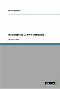 Hirnforschung Und Willensfreiheit