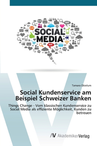 Social Kundenservice am Beispiel Schweizer Banken