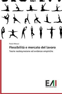 Flessibilità e mercato del lavoro