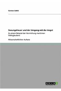 Seeungeheuer und der Umgang mit der Angst