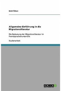 Allgemeine Einführung in die Migrationsliteratur