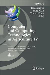 Computer and Computing Technologies in Agriculture IV