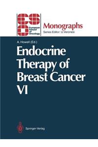 Endocrine Therapy of Breast Cancer VI