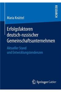 Erfolgsfaktoren deutsch-russischer Gemeinschaftsunternehmen