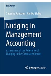 Nudging in Management Accounting
