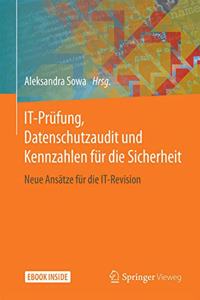 IT-Prüfung, Datenschutzaudit und Kennzahlen für die Sicherheit