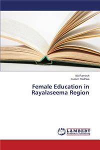 Female Education in Rayalaseema Region