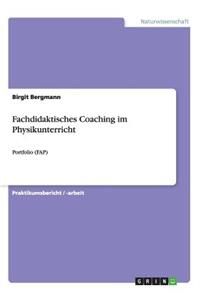 Fachdidaktisches Coaching im Physikunterricht