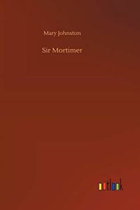 Sir Mortimer