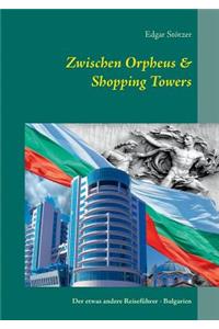 Zwischen Orpheus & Shopping Towers