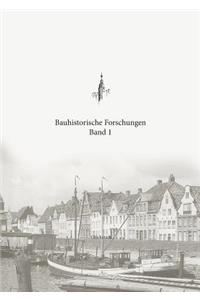 Bauhistorische Forschungen Band 1