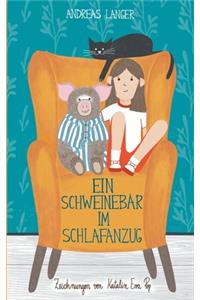 Ein Schweinebär im Schlafanzug
