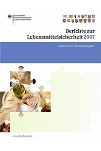 Berichte Zur Lebensmittelsicherheit 2007