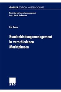 Kundenbindungsmanagement in Verschiedenen Marktphasen