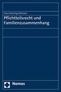 Pflichtteilsrecht Und Familienzusammenhang