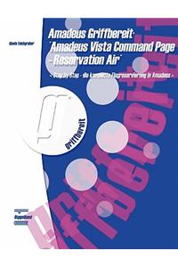 Amadeus Griffbereit - Amadeus Vista Command Page - Reservation Air