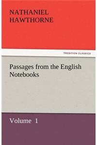 Passages from the English Notebooks
