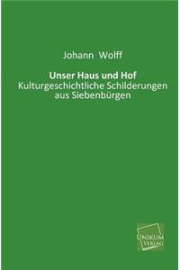 Unser Haus Und Hof