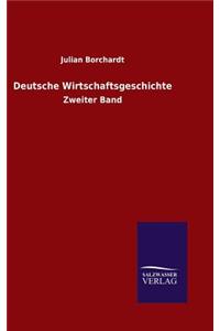 Deutsche Wirtschaftsgeschichte