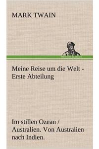 Meine Reise Um Die Welt - Erste Abteilung