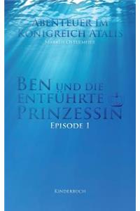 Ben und die entführte Prinzessin