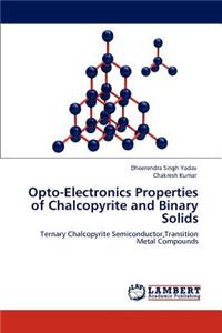 Opto-Electronics Properties of Chalcopyrite and Binary Solids