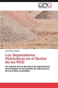 Los Separadores Hidraulicos En El Sector de Los Rcd