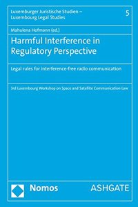 Harmful Interference In Regulatory Persp