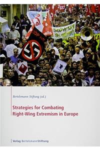 Strategies for Combating Right-Wing Extremism in Europe