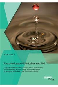 Entscheidungen über Leben und Tod