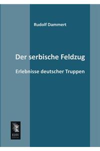 Der Serbische Feldzug
