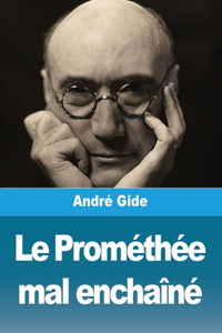 Prométhée mal enchaîné