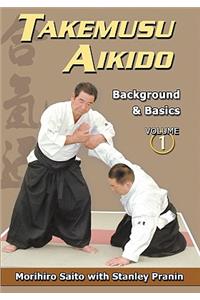 Takemusu Aikido, Volume 1