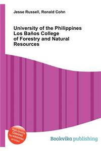 University of the Philippines Los Banos College of Forestry and Natural Resources