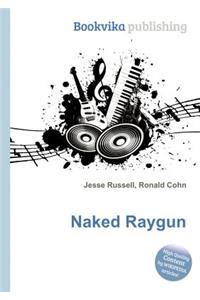 Naked Raygun