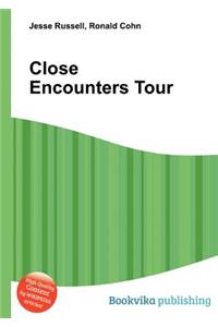 Close Encounters Tour