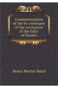 Commemoration of the Bi-Centenary of the Revocation of the Edict of Nantes