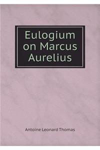 Eulogium on Marcus Aurelius