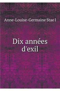 Dix Années d'Exil