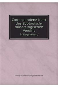Correspondenz-blatt des Zoologisch-mineralogischen Vereins In Regensburg