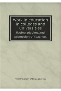 Work in Education in Colleges and Universities Rating, Placing, and Promotion of Teachers