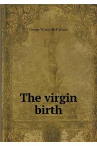 The Virgin Birth