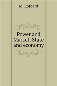 Power and Market. State and Economy