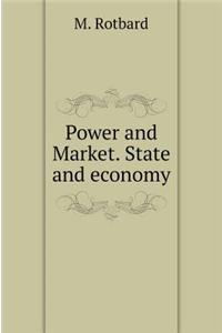 Power and Market. State and economy