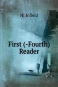 First (-Fourth) Reader