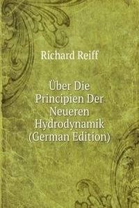 Uber Die Principien Der Neueren Hydrodynamik (German Edition)
